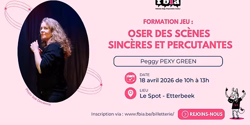 FORMATION JEU : Oser des sc\u00e8nes sinc\u00e8res et percutantes