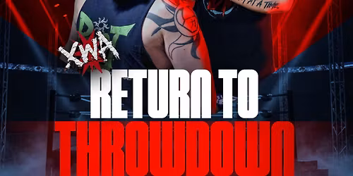 XWA\u2019s Return to Throwdown!