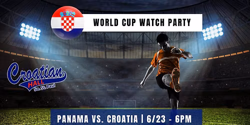 World Cup Watch Party - Croatia vs. Panama
