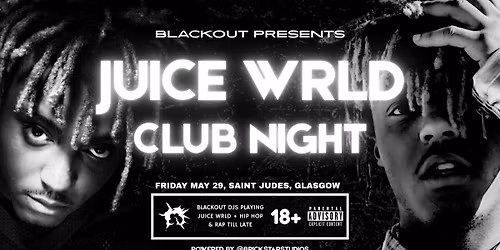 Juice WRLD Appreciation Night - Glasgow
