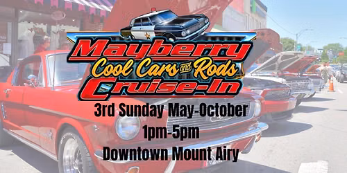 Mayberry Cool Cars & Rods Cruise In