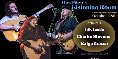 Bas Bleu's Listening Room \/ A Singer-Songwriter's Showcase