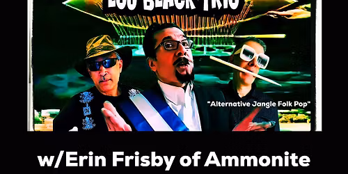 Lou Black Trio w\/ Erin Frisby