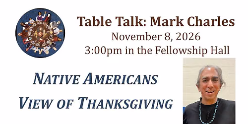 Table Talk: Mark Charles - Native Americans View of Thanksgiving