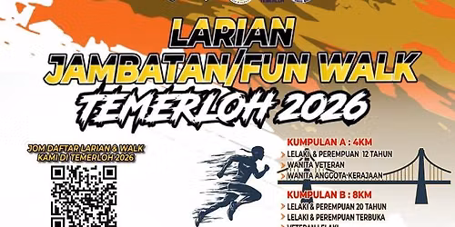 Larian \/ Fun Walk Jambatan Temerloh 2026
