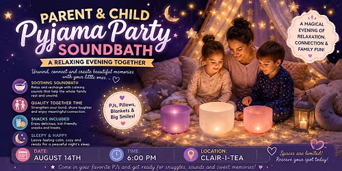 Parent & Child  Pyjama Party Soundbath