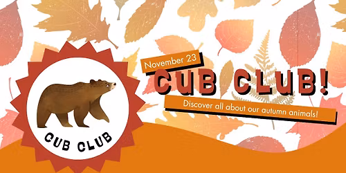 Cub Club: All About Animals!