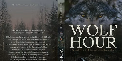 Book Launch of Wolf Hour for Josephine Greenland