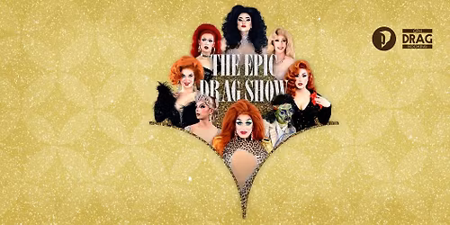 The EPIC Drag Show