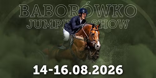 Babor\u00f3wko Jumping Show | CSI2* | 2 Longines Ranking competitions