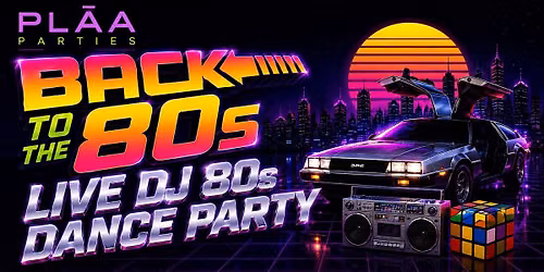 Back to the 80s | Live DJ Dance Party | Bucks County PA