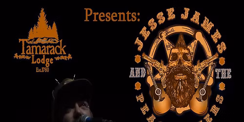 Jesse James And The Peacemakers at Tamarack Lodge & Glamping Resort