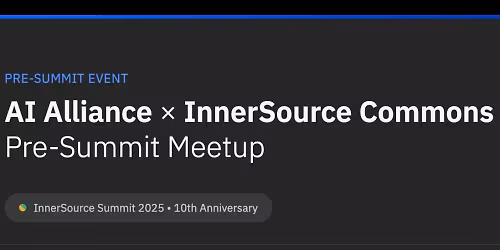 AI Alliance x InnerSource Commons Pre-Summit Meetup