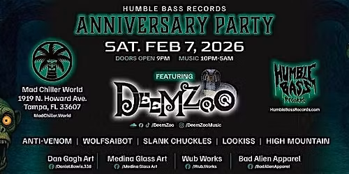 Humble Bass Records Anniversary Party featuring "DeemZoo"