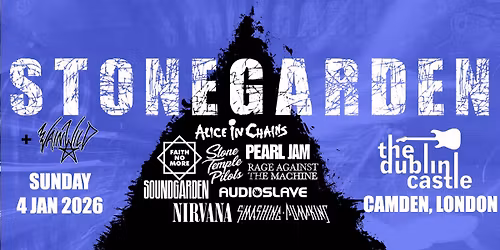 STONEGARDEN Grunge Night at the Dublin Castle, Camden