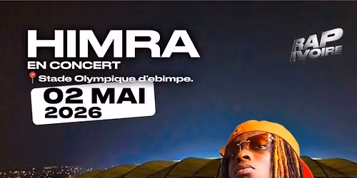 concert de HIMRA au stade \u00e9bimp\u00e9