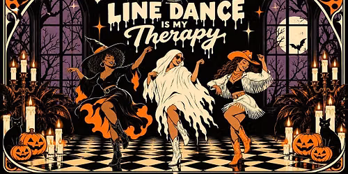 Line Dance Is My Therapy: Halloween Costume Party