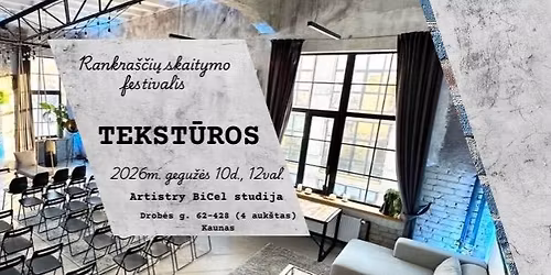 Rankra\u0161\u010di\u0173 skaitymo festivalis Tekst\u016bros