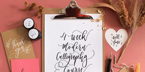 4 Week Dip Pen Modern Calligraphy Workshop