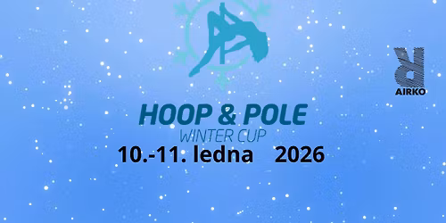 6. ro\u010dn\u00edk Hoop and Pole Winter Cup
