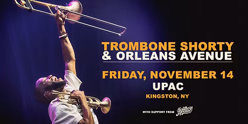 Trombone Shorty & Orleans Avenue\u2014With Special Guest Southern Avenue
