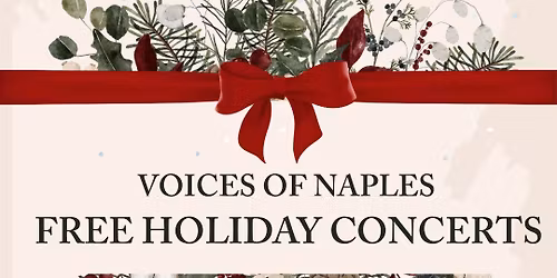 Voices of Naples Holiday Concert