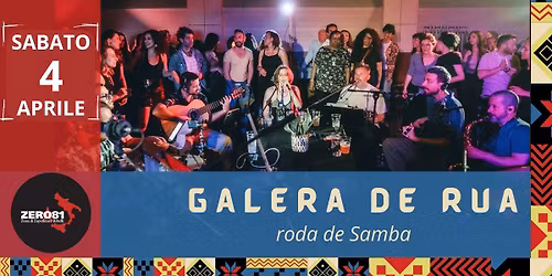 Galera de Rua - roda de Samba @Zero81 Napoli 