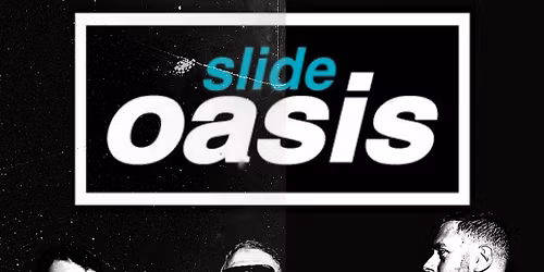 SLIDE OASIS - Ship Gillingham