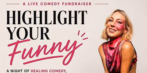 Highlight Your Funny - Comedy Show Fundraiser Los Angeles