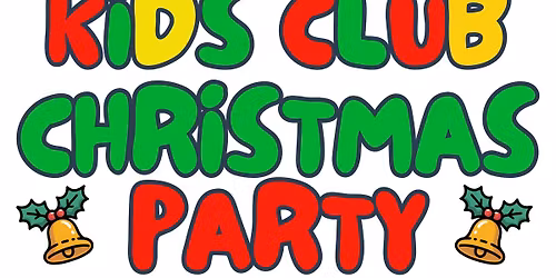 Kids Club Christmas Party!