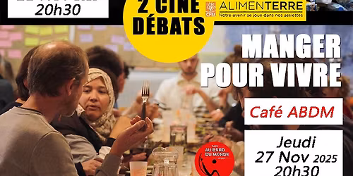 Cin\u00e9-d\u00e9bat MANGER POUR VIVRE [la s\u00e9curit\u00e9 sociale de l\u2019alimentation]