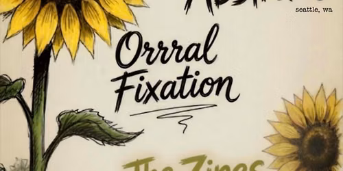 Vanilla Abstract (Seattle) | Orrral Fixation | The Zines | Ignoramus 