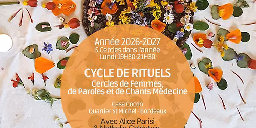 Cycle de Rituels-Cercles de Femmes, de paroles et de chants m\u00e9decine