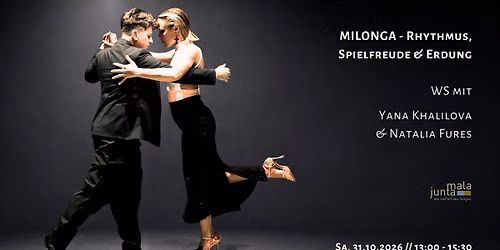 Milonga - Rhythmus, Spielfreude and Erdung - WS mit Yana & Nati