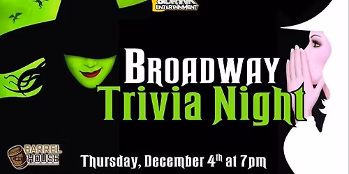 Broadway Trivia Night @ Barrel House (Downtown Davenport, IA) \/ Thursday, December 4th @ 7pm