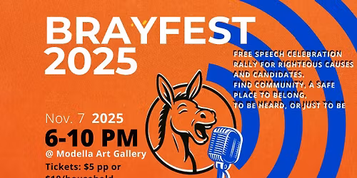BrayFest 2025 - PCD Free Speech Celebration, Rally for Righteous Causes & Candidates