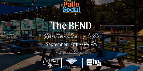 Patio Social: The BEND NWA September 10th
