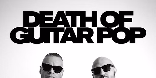 Death of Guitar Pop \u2022 The 1865 \u2022 Southampton \u2022 10.10.26