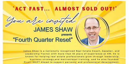 James Shaw "Fourth Quarter Reset"