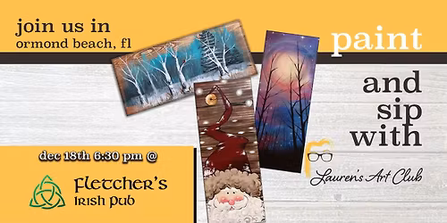 December 18th - Fletcher's Irish Pub - Ormond Beach - DIY Paint & Sip - Santa vs New Year