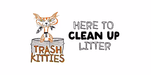 Trash Kitties Trash Pick Up (Nov 1)