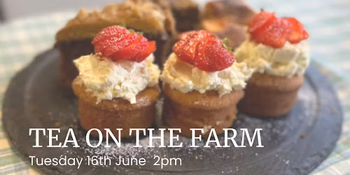 Tea on the Farm