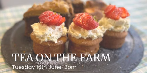 Tea on the Farm