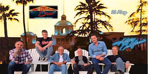 HOTEL CALIFORNIA - the Ultimate EAGLES tribute!