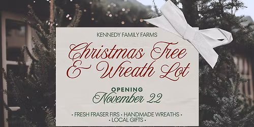 Christmas Tree & Wreath Lot at Kennedy Family Farms