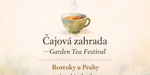 Garden Tea Festival - \u010cajov\u00e1 zahrada