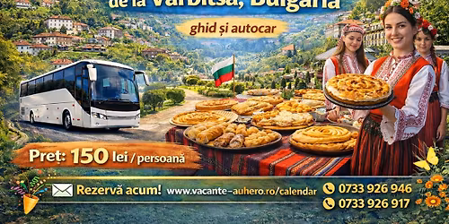 O zi la Festivalul pl\u0103cintelor de la Varbitsa, Bulgaria