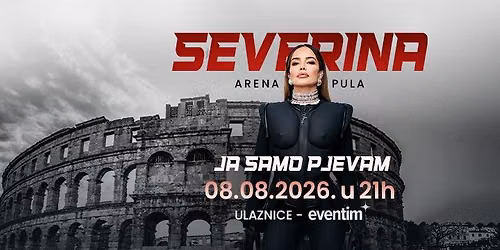 Severina @ Arena Pula