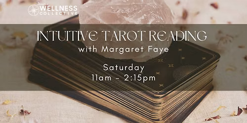 Intuitive Tarot Reading - with Margaret Faye
