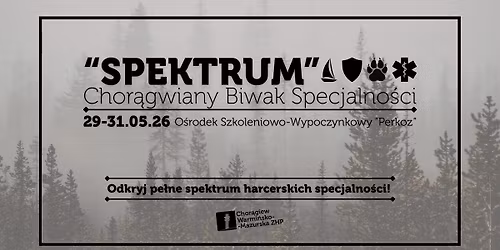 Chor\u0105gwiany Biwak Specjalno\u015bci \u201eSpektrum\u201d